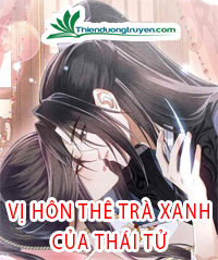 Vị Hôn Thê Trà Xanh Của Thái Tử