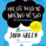 Review Sách Khi Lỗi Thuộc Về Những Vì Sao – Jonh Green